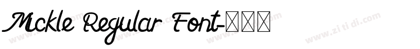 Mickle Regular Font字体转换
